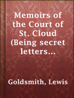 Memoirs_of_the_Court_of_St__Cloud__Being_secret_letters_from_a_gentleman_at_Paris_to_a_nobleman_in_London______Volume_7