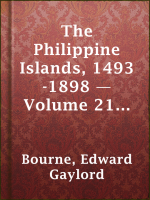 The_Philippine_Islands__1493-1898_____Volume_21_of_55